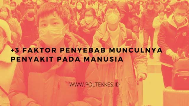 Faktor Penyebab Munculnya Penyakit Pada Manusia