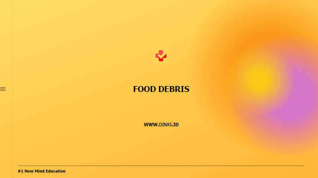 food debris