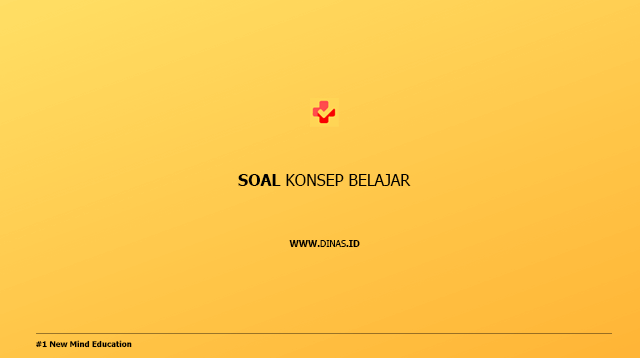 soal konsep belajar