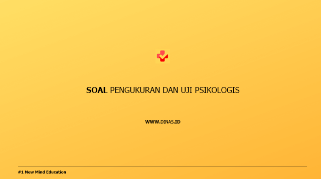 soal pengukuran dan uji psikologis