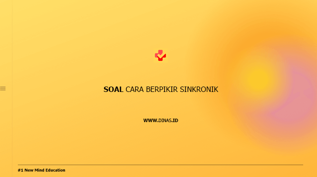 soal cara berpikir sinkronik
