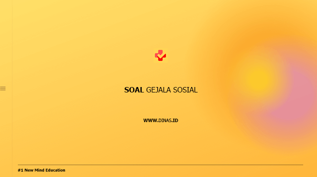 soal gejala sosial