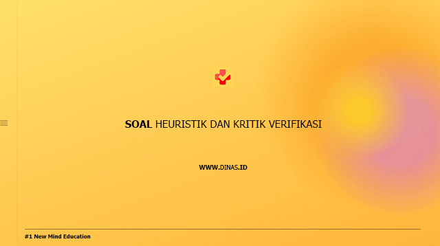 soal heuristik dan kritik verifikasi