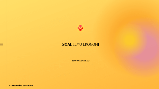 soal ilmu ekonomi