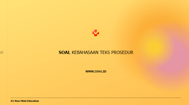 soal kebahasaan teks prosedur