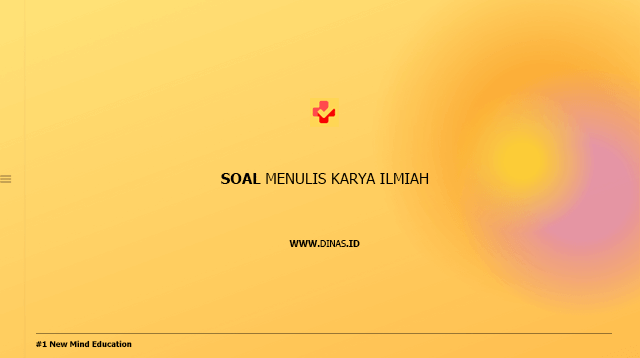 soal menulis karya ilmiah