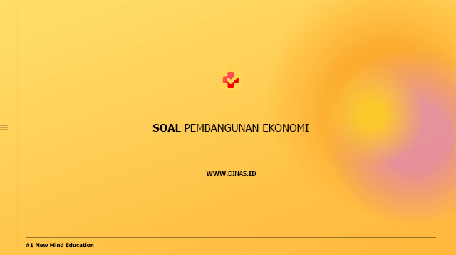 soal pembangunan ekonomi