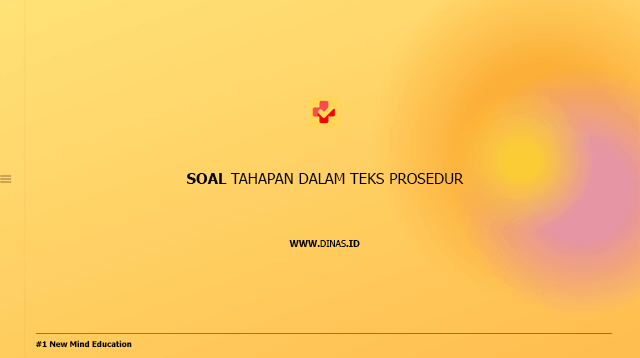 soal tahapan dalam teks prosedur