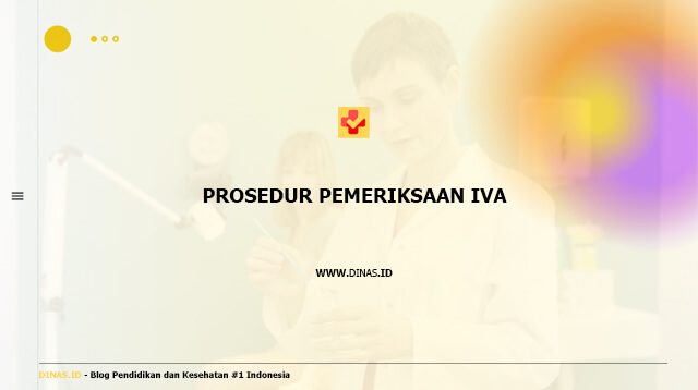 prosedur pemeriksaan IVA