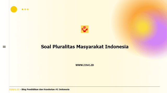 soal pluralitas masyarakat indonesia