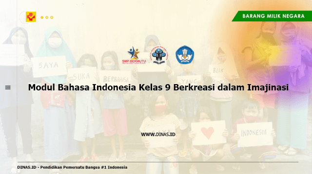 modul bahasa indonesia kelas 9 berkreasi dalam imajinasi