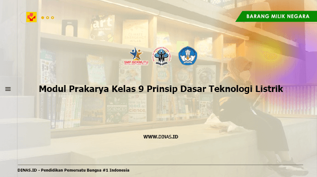 modul prakarya kelas 9 prinsip dasar teknologi listrik