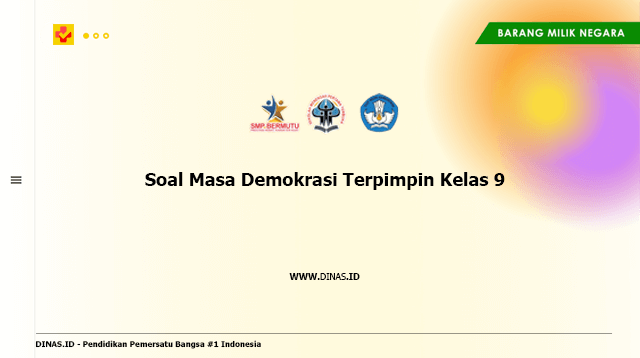 soal masa demokrasi terpimpin kelas 9