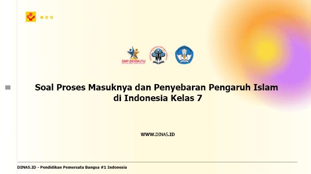 soal proses masuknya dan penyebaran pengaruh islam di indonesia kelas 7
