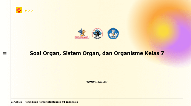 soal organ, sistem organ, dan organisme kelas 7