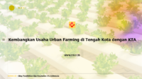 Kembangkan Usaha Urban Farming di Tengah Kota dengan KTA