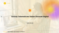 Konsep Telemedicine Dalam Ekonomi Digital