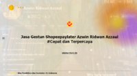 Jasa Gestun Shopeepaylater Azwin Ridwan Azzaul