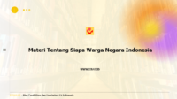 Materi Tentang Siapa Warga Negara Indonesia